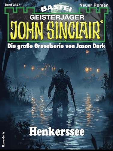John Sinclair 2427: Henkerssee