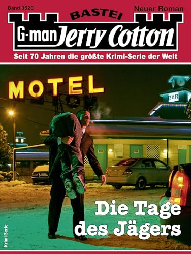 Jerry Cotton 3528: Die Tage des Jägers