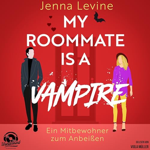 My Roommate is a Vampire: Ein Mitbewohner zum Anbeißen