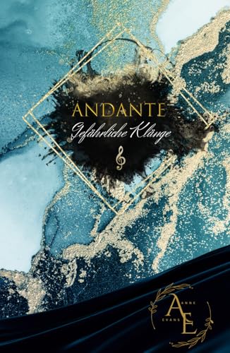 Andante: Gefährliche Klänge