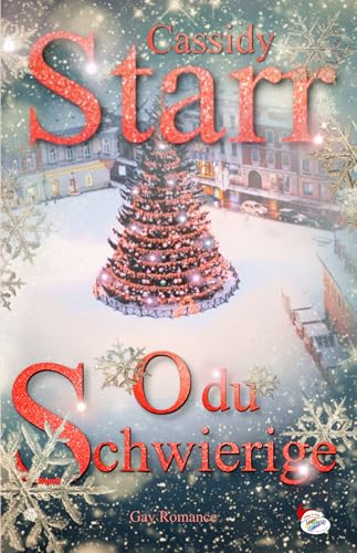 O du Schwierige (Merry X-Mas Short Stories)