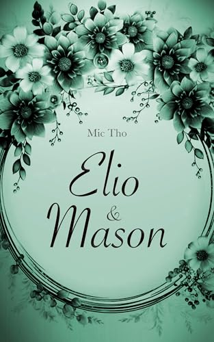 Elio und Mason (Die Laconi-Brüder)