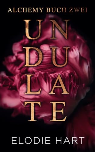 Undulate (Deutsche Ausgabe) (Alchemy (Deutsche Ausgabe))