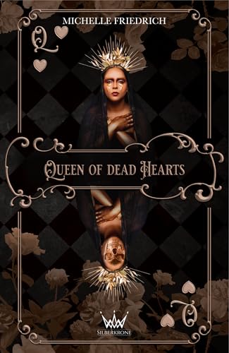 Queen of dead Hearts
