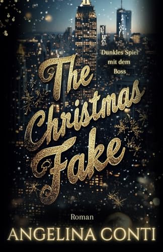 THE CHRISTMAS FAKE: Dunkles Spiel mit dem Boss