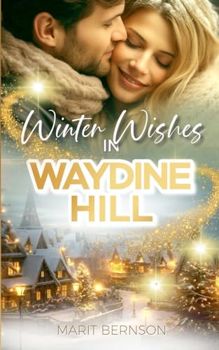 Winter Wishes in Waydine Hill