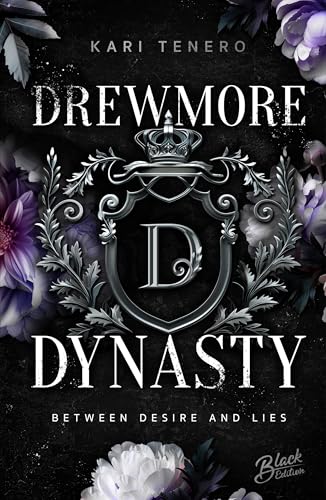 Drewmore Dynasty: Between Desire and Lies
