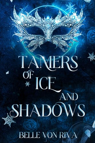 Tamers of Ice and Shadows