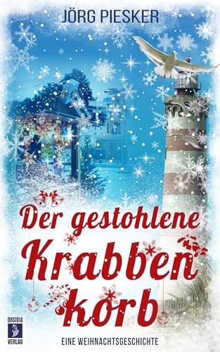 Der gestohlene Krabbenkorb: Eine Weihnachtsgeschichte