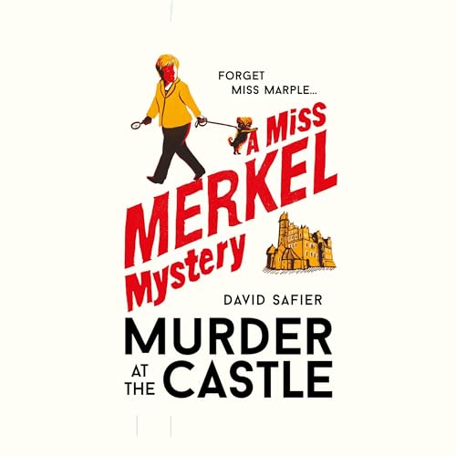 Murder at the Castle: Miss Merkel Mystery, Book 1
