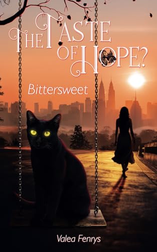 The Taste Of Hope?: Bittersweet