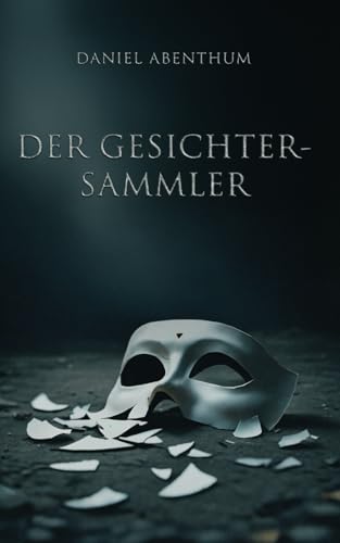 Der Gesichtersammler