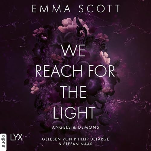 We Reach for the Light: Angels and Demons Teil 2
