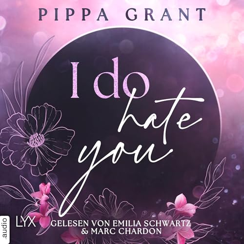 I Do Hate You: Three BFFs and a Wedding Teil 1
