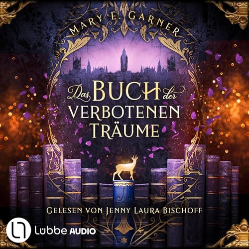 Das Buch der verbotenen Träume: Die Chronik der Bücherwelt Teil 5