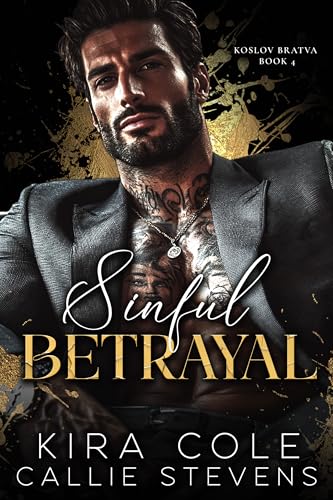 Sinful Betrayal (Koslov Bratwa 4)