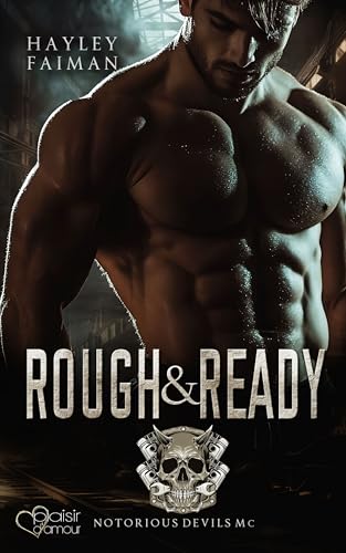 Notorious Devils MC Teil 5: Rough & Ready