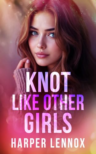 Knot Like Other Girls (Claimverse Book 3)