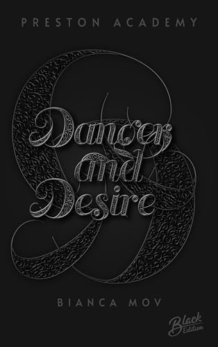 Danger and Desire (Preston Academy 4)