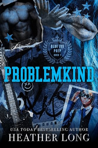 Problemkind (Blue Ivy Prep 1)