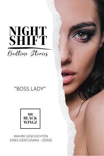 NIGHT SHIFT: Boss Lady