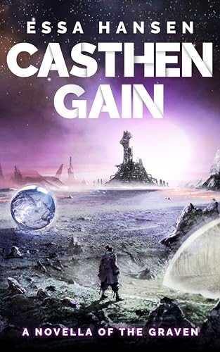 Casthen Gain: A novella of The Graven