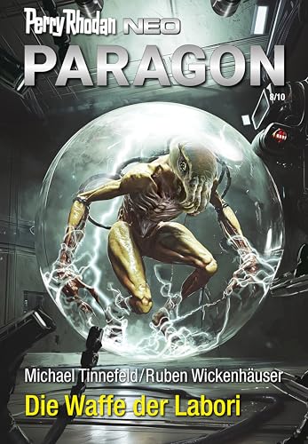 Perry Rhodan Neo 347: Staffel: Paragon