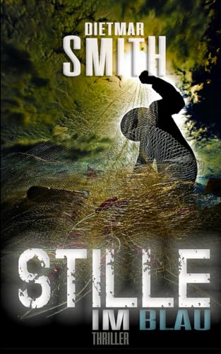 Stille im Blau - Thriller