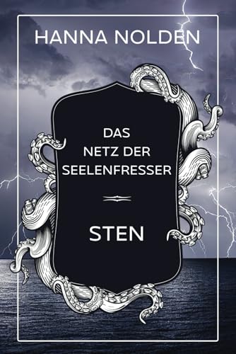 Das Netz der Seelenfresser: Sten (Ultima Vita, Band 2)