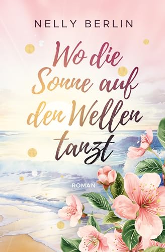 Wo die Sonne auf den Wellen tanzt