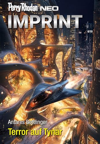 Perry Rhodan Neo 355: Terror auf Tynar: Staffel: Imprint