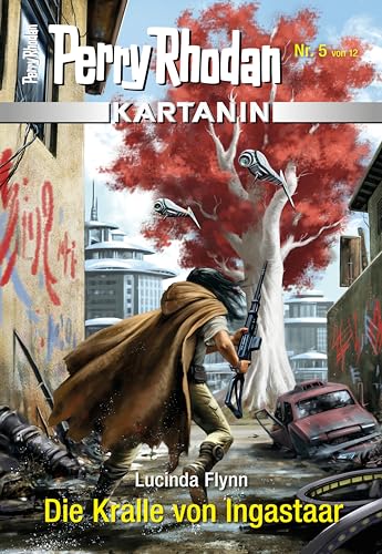 Kartanin 5: Die Kralle von Ingastaar: Miniserie (PERRY RHODAN-Kartanin)
