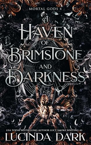 A Haven of Brimstone and Darkness (Mortal Gods, Band 4)