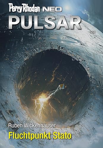 Perry Rhodan Neo 364: Fluchtpunkt Stato: Staffel: Pulsar
