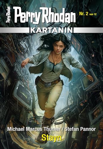 Kartanin 2: Stayn: Miniserie (PERRY RHODAN-Kartanin)