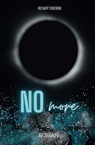 NO more: Deutsche New Adult Romance (Lynn&Yes-Reihe, Band 2) - So spicy & so real, dass du dich in dieser Bad-Boy-Romance nicht nur verlieren, sondern auch wiederfinden wirst!