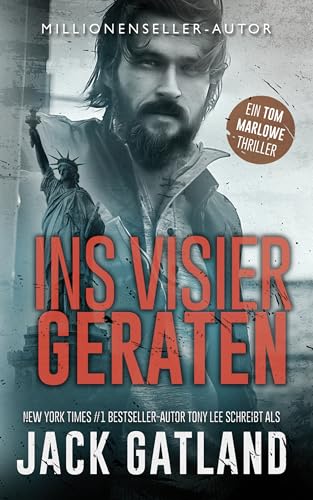 Ins Visier Geraten (Tom Marlowe Thriller Bücher 2)