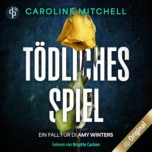 Tödliches Spiel : Wenn das Böse zur Familie gehört: Ein Fall für DI Amy Winters Band 1