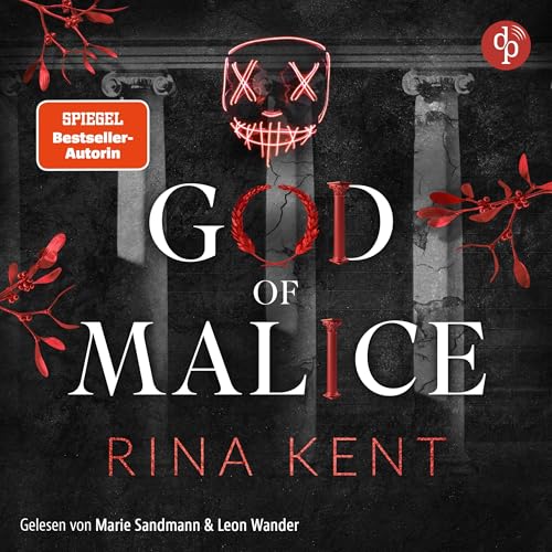 God of Malice - Gefährliche Liebe: The King's U vs. Royal Elite University - Band 1
