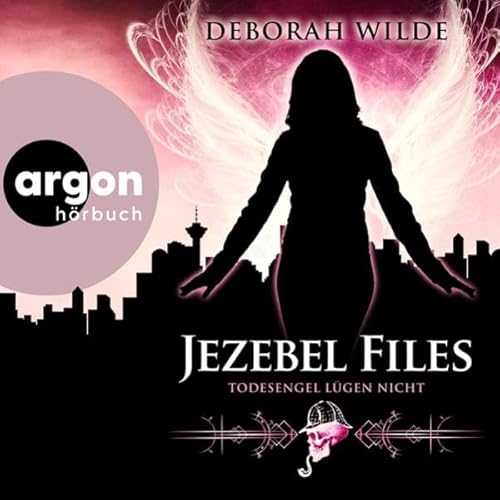 Todesengel lügen nicht: Jezebel Files - Band 2