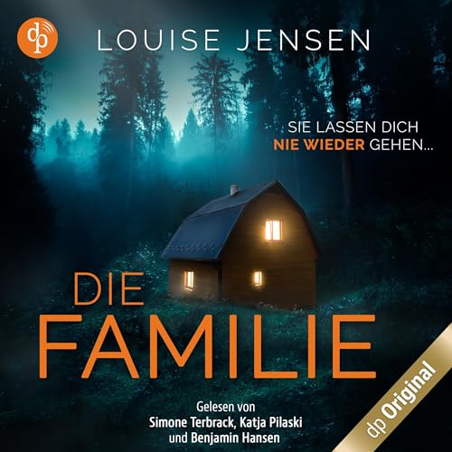 Die Familie: Sie lassen dich nie wieder gehen