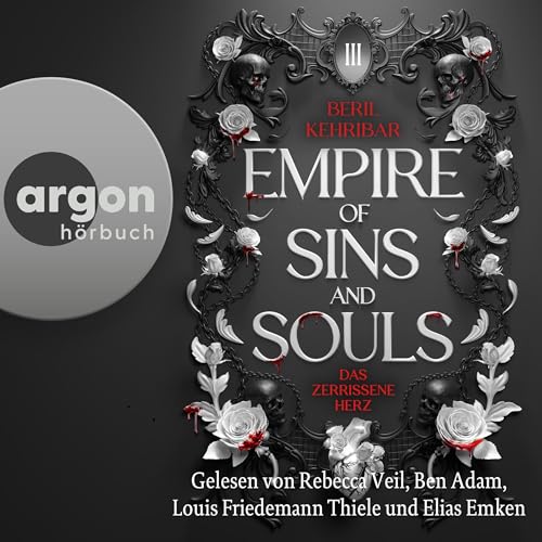 Das zerrissene Herz: Empire of Sins and Souls - Band 3