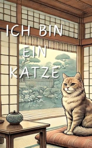 Ich bin ein Katze