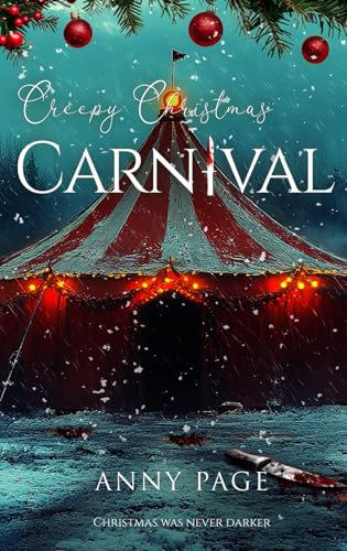 Creepy Christmas Carnival: Christmas was never darker (Seasons of Sins, Band 4)