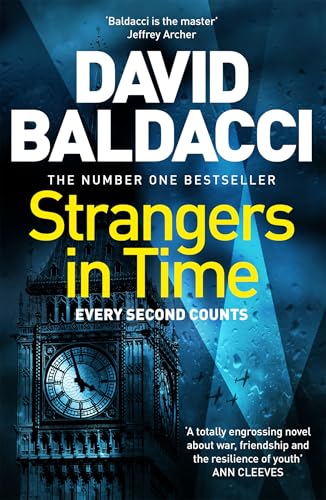 Strangers in Time: Every Second Counts In The Gripping Wartime Drama From The Number One Bestselling Author