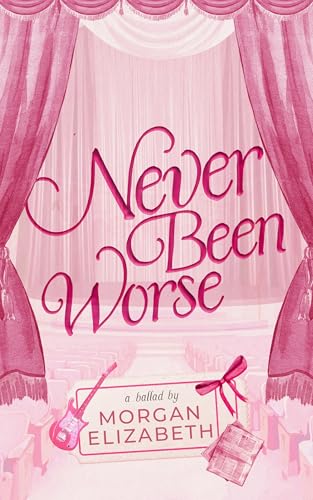 Never Been Worse: A Marriage of Convenience Rockstar Romance (Evergreen Park Book 3)