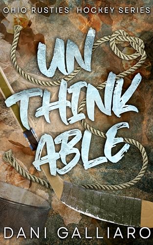 Unthinkable (Ohio Rusties Book 2)