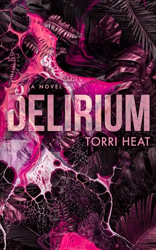Delirium (Captive Love: Forced Proximity Standalones)