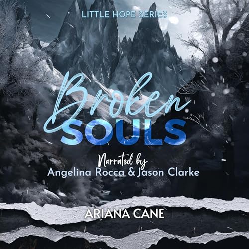 Broken Souls: Little Hope Series, Book 3