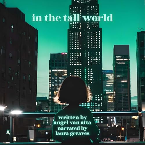 In the Tall World: Little Voices, Book 2